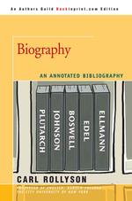 Biography : An Annotated Bibliography