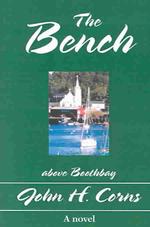 The Bench : Above Boothbay