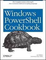 Windows Powershell Cookbook