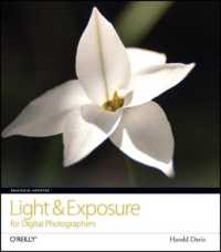 Practical Artistry : Light & Exposure of Digital Photographers