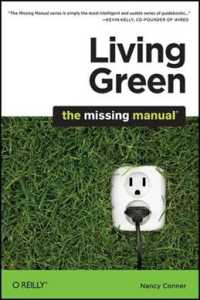 Living Green : The Missing Manual (Missing Manuals)