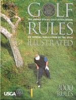 Golf Rules Illustrated : 2000 Rules （ILL）