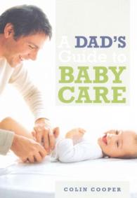 A Dad's Guide to Baby Care （New）