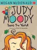 Judy Moody Saves the World! (Judy Moody) （Reissue）