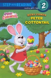Here Comes Peter Cottontail (Step in Reading: Step 2)