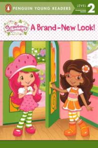 A Brand-New Look! (Strawberry Shortcake: Penguin Young Readers, Level 2) （Reprint）