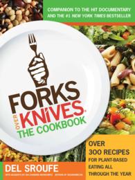 Forks over Knives - the Cookbook