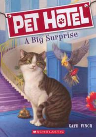 A Big Surprise (Pet Hotel) （Reprint）