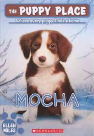 Mocha (The Puppy Place) （Reprint）