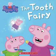 Peppa Pig : The Tooth Fairy (Peppa Pig)