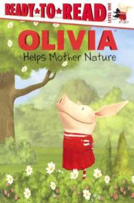 Olivia Helps Mother Nature (Olivia: Ready to Read: Level 1) （Reprint）
