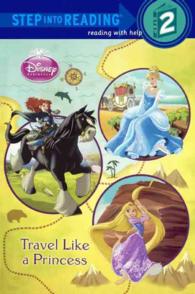 Travel Like a Princess (Disney Princess: Step into Reading: Step 2) （Reprint）