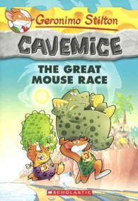 The Great Mouse Race (Geronimo Stilton Cavemice) （Reprint）