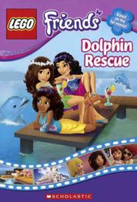 Dolphin Rescue (Lego Friends) （Reprint）