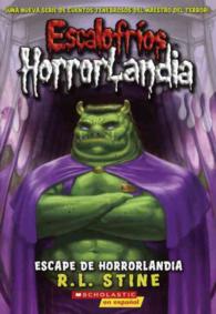 Escape De Horrorlandia / Escape from HorrorLand (Escalofros Horrorlandia) （Reprint）