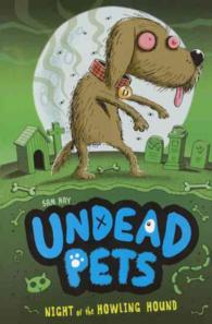 Night of the Howling Hound (Undead Pets) （Reprint）