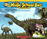 Dinosaurs (The Magic School Bus) （Reissue）