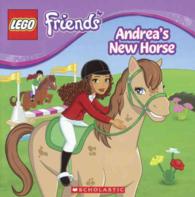Andrea's New Horse (Lego Friends) （Reprint）