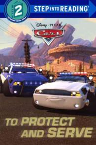 To Protect and Serve : Step into Reading, Step 2 (Disney Pixar Cars, Step into Reading, 2)