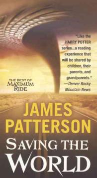 Saving the World (The Best of Maximum Ride) （Reprint）