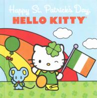 Happy St. Patrick's Day, Hello Kitty (Hello Kitty) （Reprint）