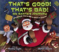 That's Good! That's Bad! : On Santa's Journey （Reprint）
