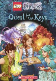 Quest for the Keys (Lego: Elves) （Reprint）