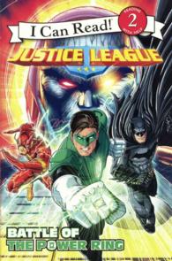 Battle of the Power Ring (I Can Read! Level 2: Justice League) （Reprint）