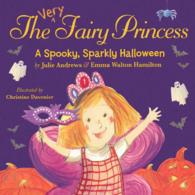 A Spooky, Sparkly Halloween (The Very Fairy Princess) （Reprint）
