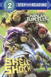 Shell Shock (Step into Reading, Step 2: Teenage Mutant Ninja Turtles: Out of the Shadows) （Reprint）