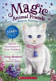 Amelia Sparklepaw's Party Problem (Magic Animal Friends Special Edition) （Reprint）