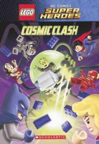 Cosmic Clash (Lego Dc Comics Super Heroes) （1ST）