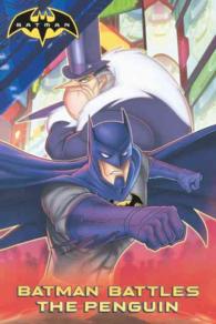 Batman Battles the Penguin （Reprint）