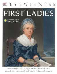 Eyewitness First Ladies (Dk Eyewitness) （Reprint）