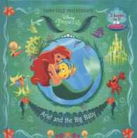Ariel and the Big Baby / Rapunzel Finds a Friend （Reprint）