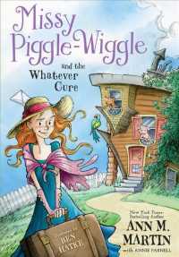 Missy Piggle-Wiggle and the Whatever Cure (Missy Piggle-wiggle) （Reprint）