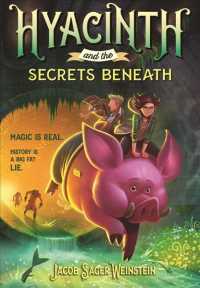 Hyacinth and the Secrets Beneath