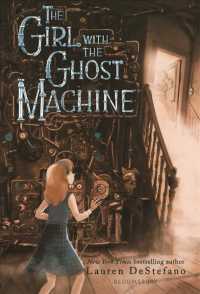 The Girl with the Ghost Machine