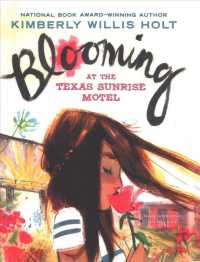 Blooming at the Texas Sunrise Motel （Reprint）