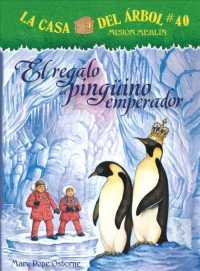 Vispera Del Pinguino Emperador/ Eve of the Emperor Penguin