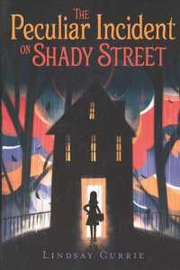 The Peculiar Incident on Shady Street （Reprint）