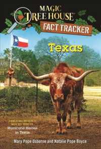 Texas : A Nonfiction Companion to Magic Tree House 30: Hurricane Heroes in Texas (Magic Tree House: Fact Tracker) （Reprint）