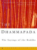 The Dhammapada : The Sayings of the Buddha