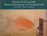 The Low Country : From Savannah to Charleston