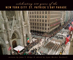 Celebrating 250 Years of the New York City St. Patricks Day Parade