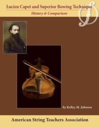 Lucien Capet and Superior Bowing Technique : History & Comparison