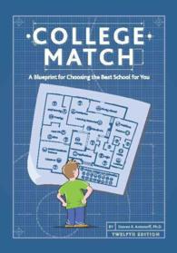 College Match : A Blueprint for Choosing the Best School for You (College Match) （12 REV UPD）