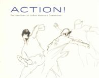 Action! : The Anatomy of Leroy Neiman's Champions