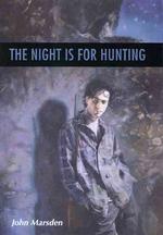 The Night Is for Hunting (Tomorrow Series)