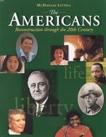 The Americans : Reconstruction through the 20th Century